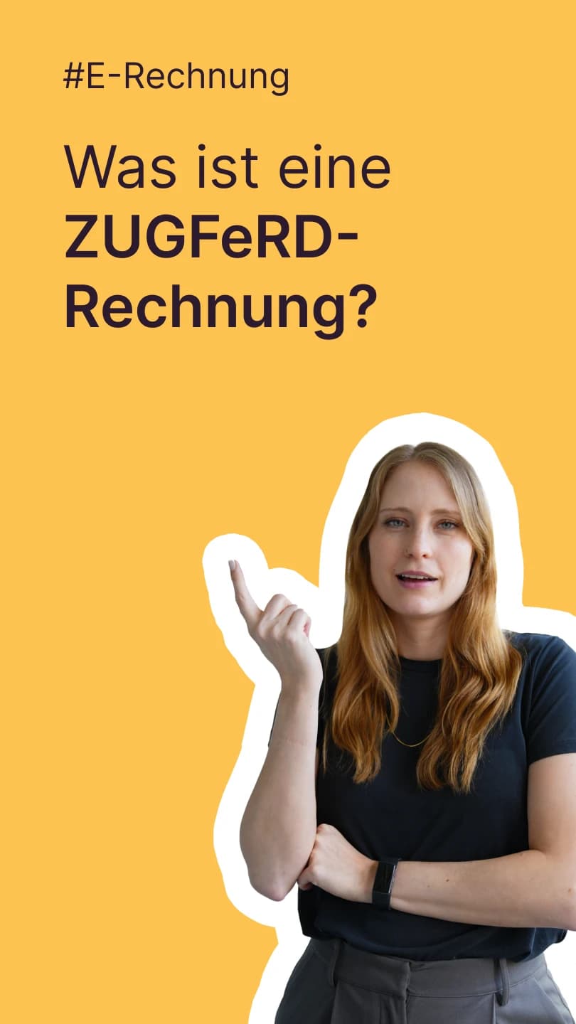 ZUGFeRD ist ein hybrides Rechnungsformat, das eine PDF als Sichtkomponente mit eingebetteten strukturierten Daten kombiniert.