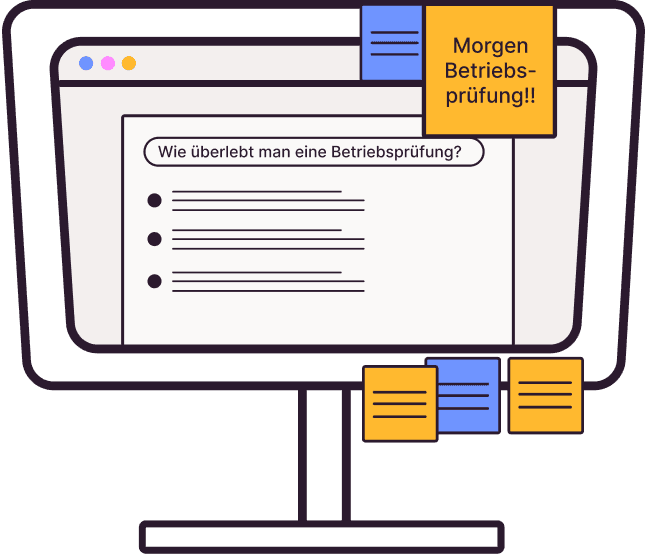 Betriebsprüfung steht morgen an - Desktop Notes erinnern daran.